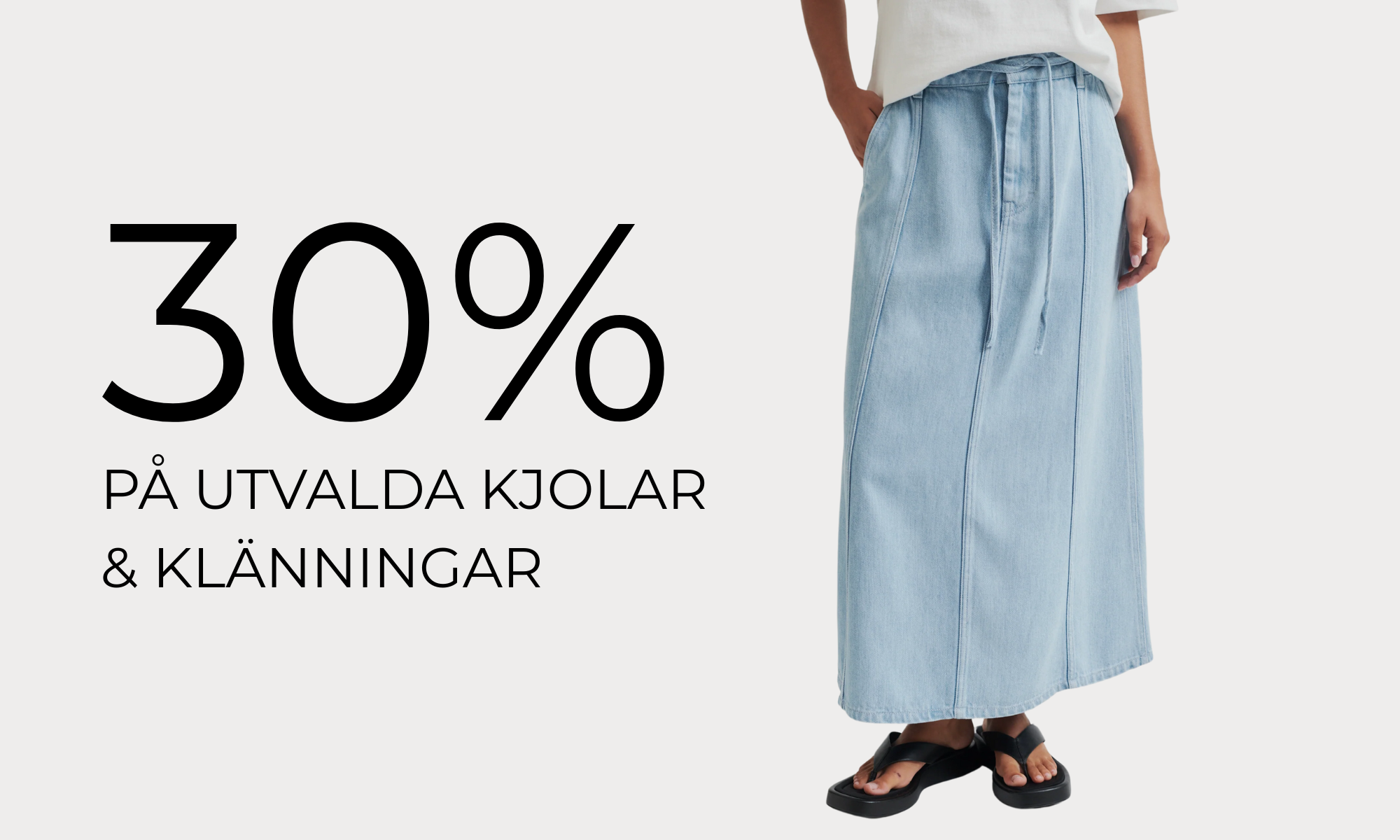 30% Kjolar & Klänningar